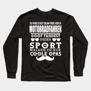 Motorrad Opa Biker Lederjacke Gang Spruch Long Sleeve T-Shirt